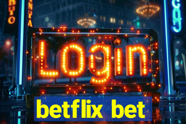 betflix bet